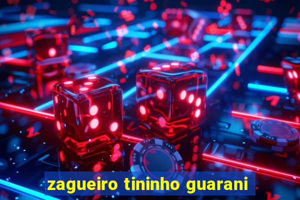 zagueiro tininho guarani