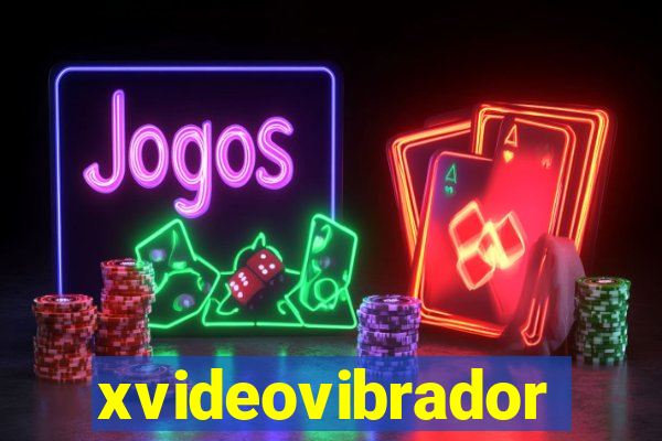 xvideovibrador