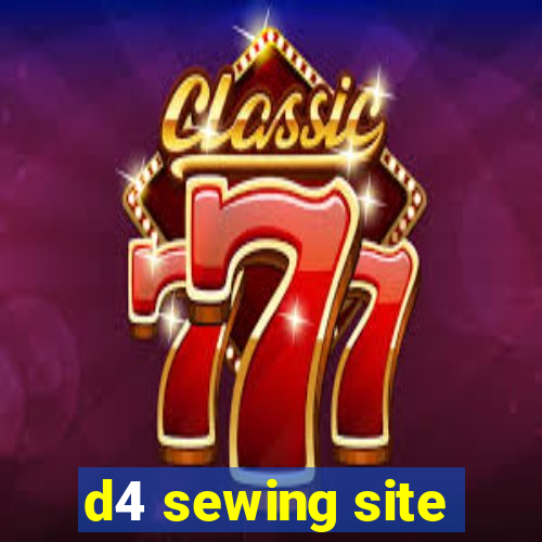 d4 sewing site