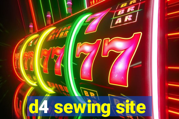 d4 sewing site