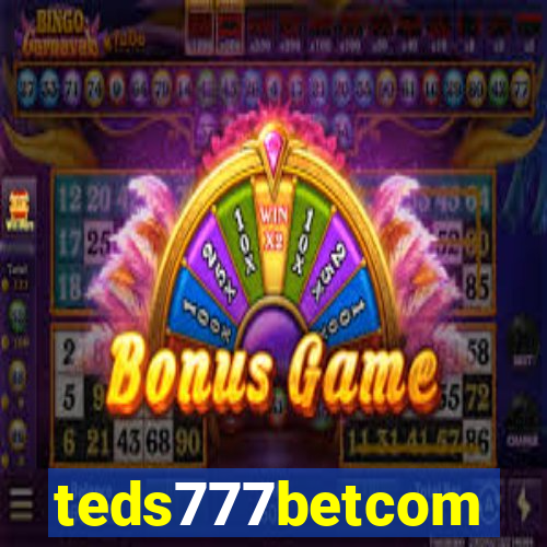 teds777betcom