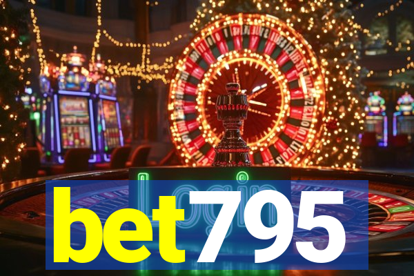 bet795