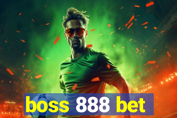 boss 888 bet