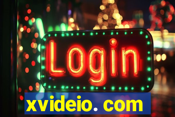 xvideio. com