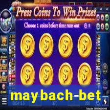 maybach-bet