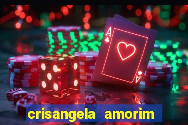 crisangela amorim dos santos