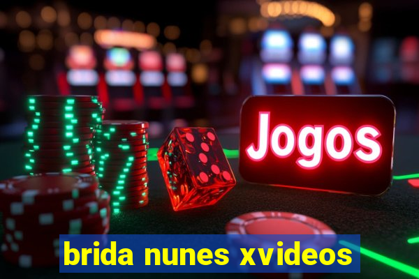 brida nunes xvideos