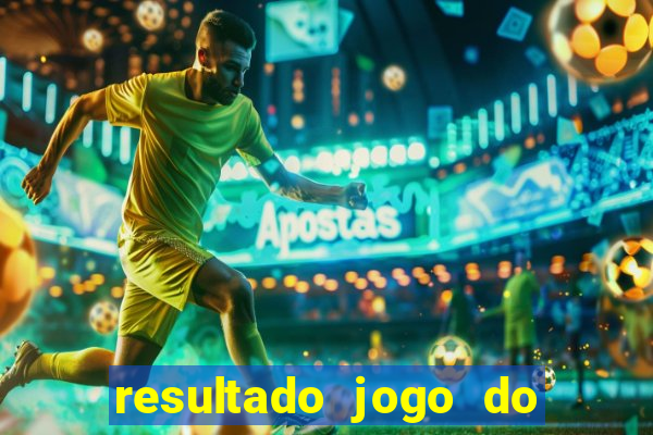 resultado jogo do bicho das 10 horas