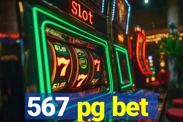 567 pg bet