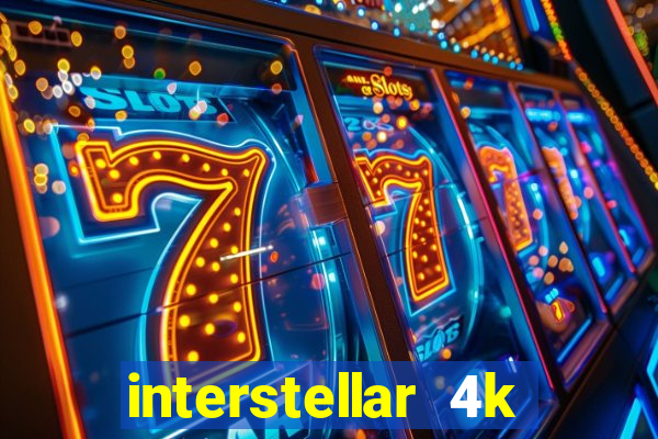 interstellar 4k free download