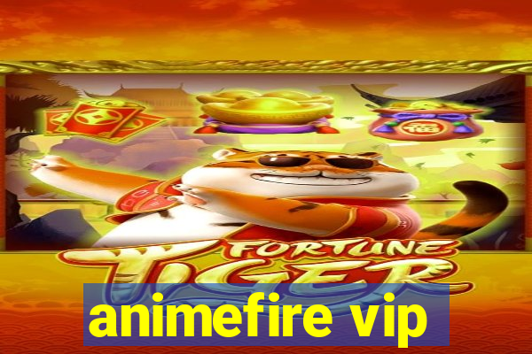 animefire vip