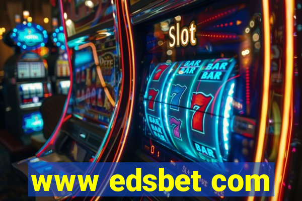 www edsbet com