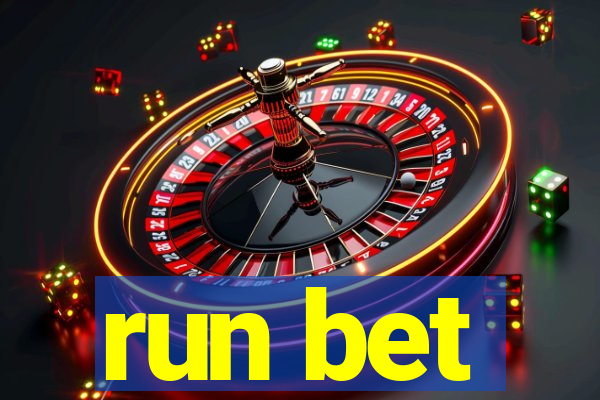 run bet