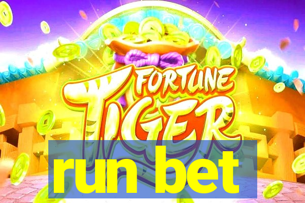 run bet
