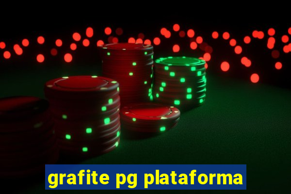 grafite pg plataforma