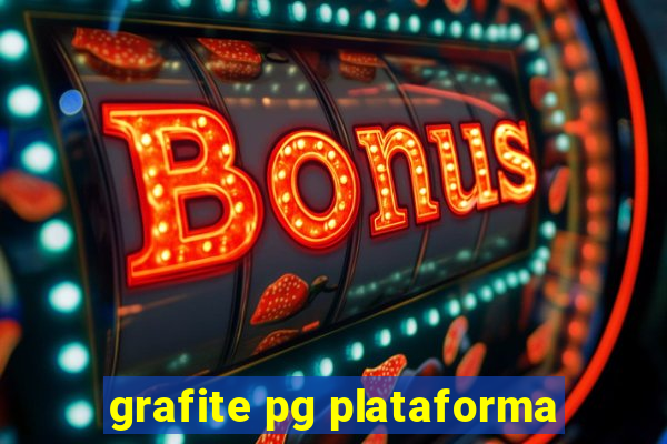 grafite pg plataforma