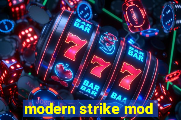 modern strike mod