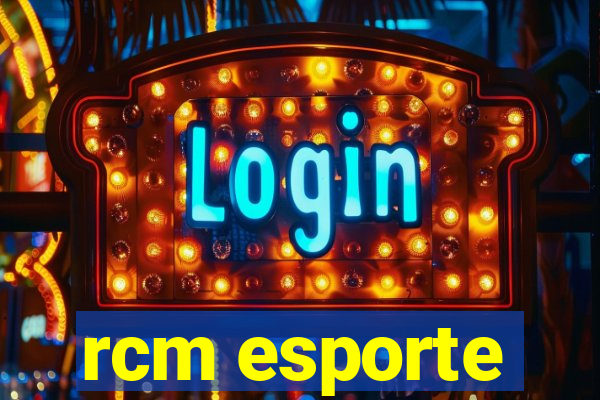 rcm esporte