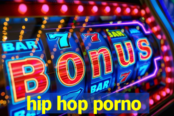 hip hop porno