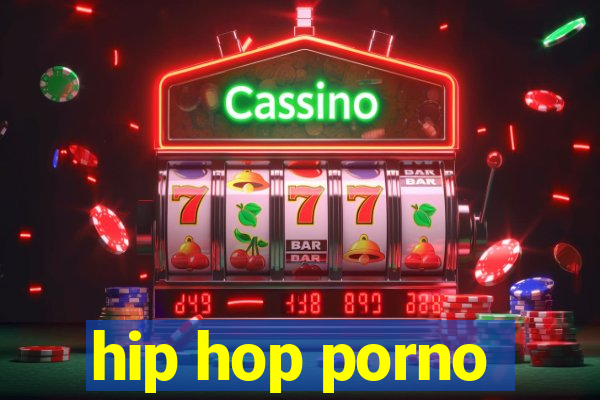hip hop porno