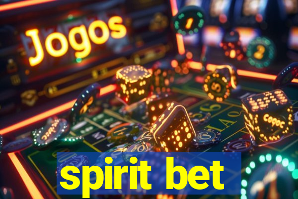 spirit bet