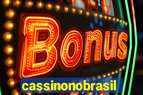 cassinonobrasil
