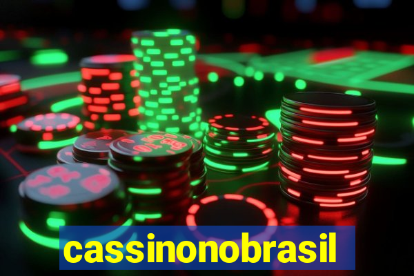 cassinonobrasil
