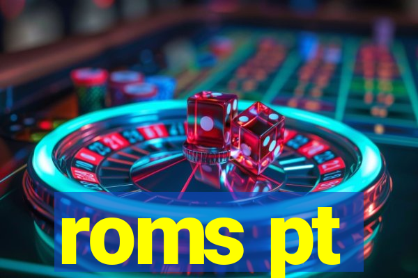 roms pt