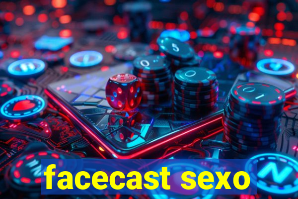 facecast sexo