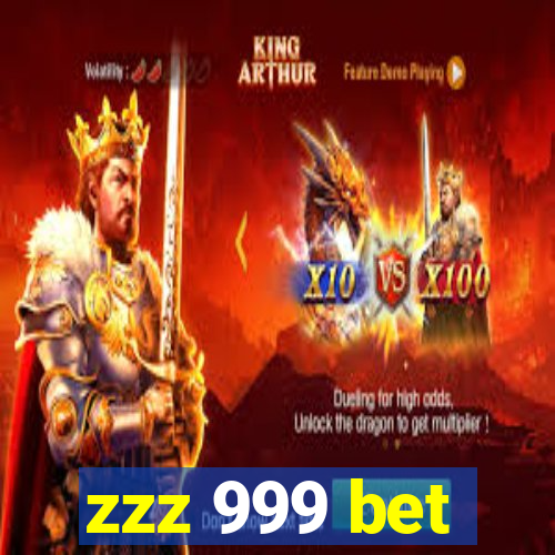 zzz 999 bet