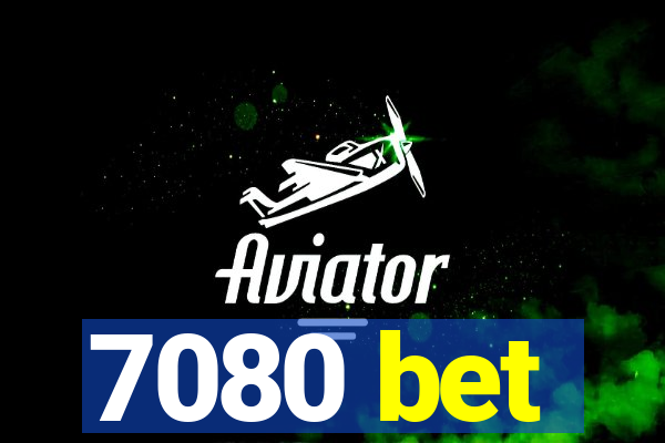 7080 bet