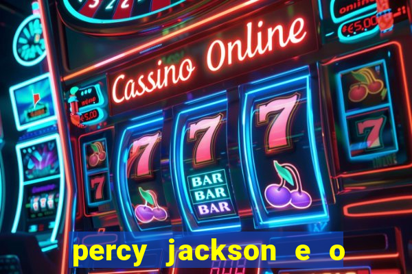 percy jackson e o ladr o de raios filme completo dublado baixar