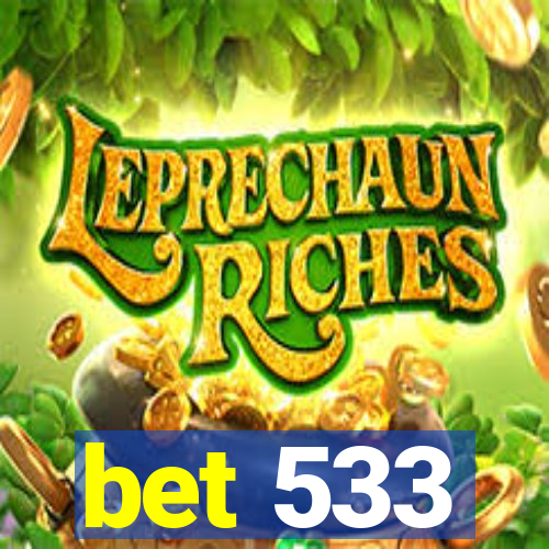 bet 533