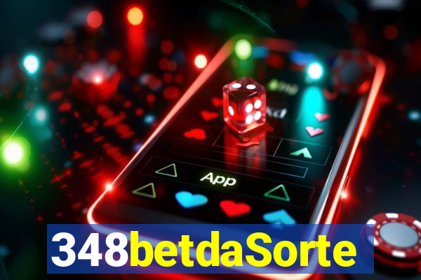 348betdaSorte