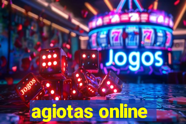 agiotas online