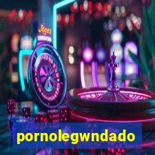 pornolegwndado