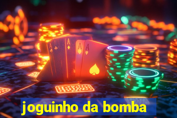 joguinho da bomba
