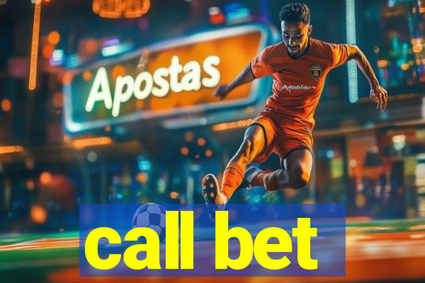 call bet