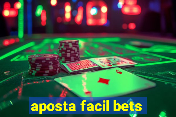 aposta facil bets