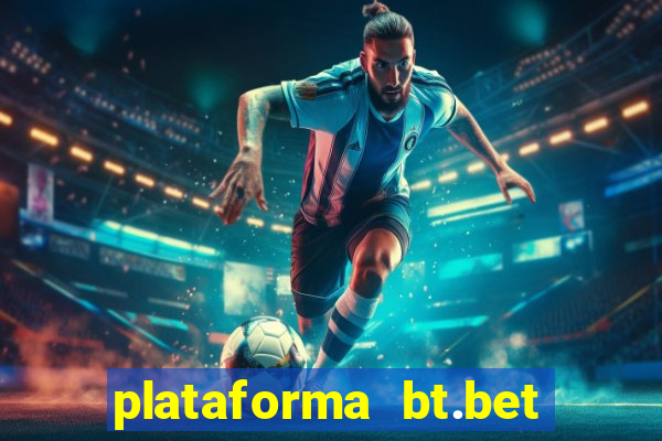 plataforma bt.bet é confiável