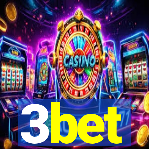 3bet