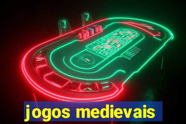jogos medievais