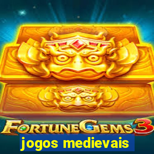 jogos medievais