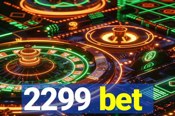 2299 bet