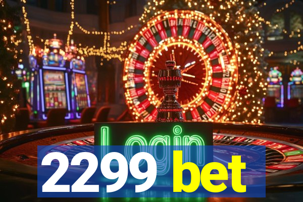 2299 bet