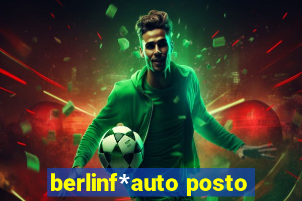 berlinf*auto posto