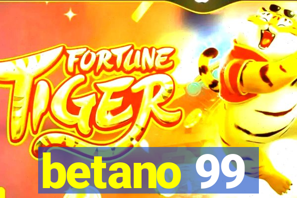 betano 99