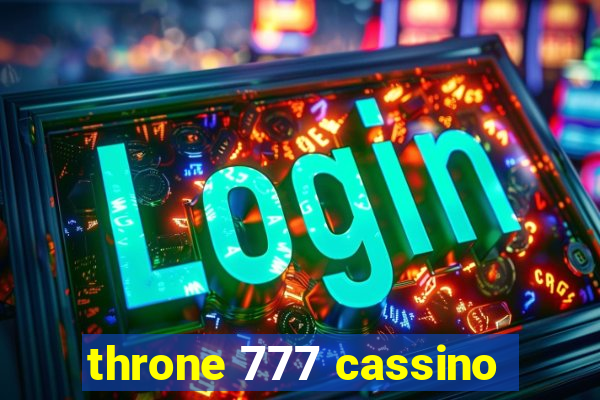 throne 777 cassino