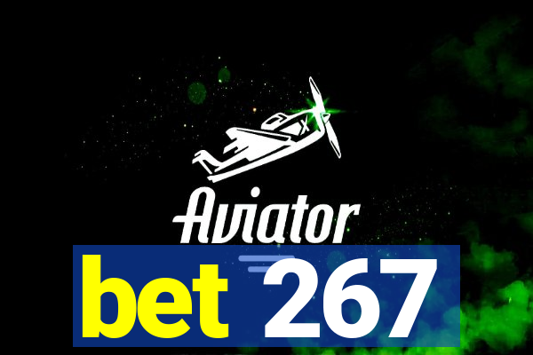 bet 267