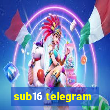 sub16 telegram